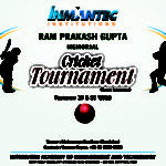 Ram Prakash Gupt Memorial Cricket Tournament- 2018 Ram Prakash Gupt Memorial Cricket Tournament- 2018